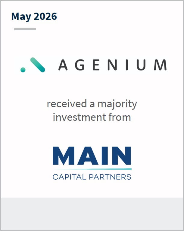 May 2026 Agenium received a majority investment from Main Capital Partners