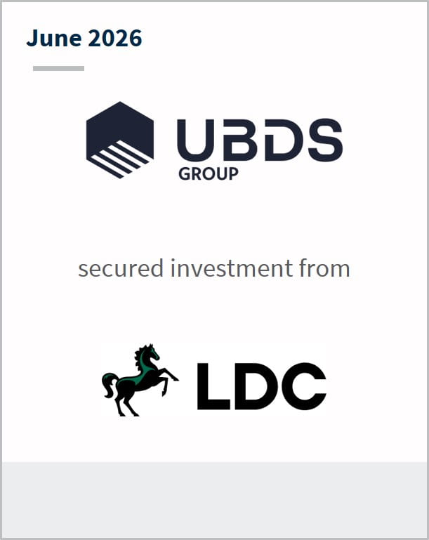 June 2026 UBDS Group secured investment from LDC