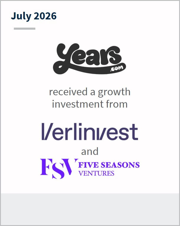 July 2026 Years.com received a growth investment from VerInvest and FSV Five Seasons Ventures