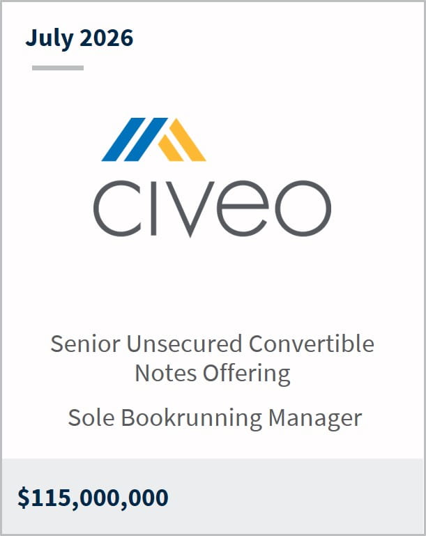 July 2026 Civeo Senior Unsecured Convertible Notes Offering Sole Bookrunning Manager $115,000,000