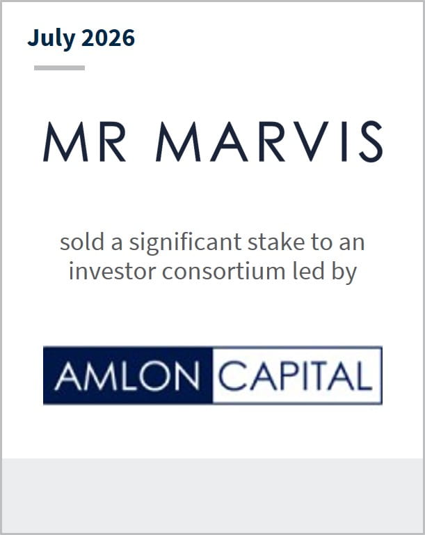 July 2026 MR MARVIS sold a significant stake to an investor consortium led by AMLON CAPITAL
